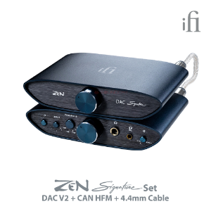 [iFi Audio] ZEN Signature Set HFM 시그니처 세트 (DAC V2 + CAN HFM + 4.4 Cable)